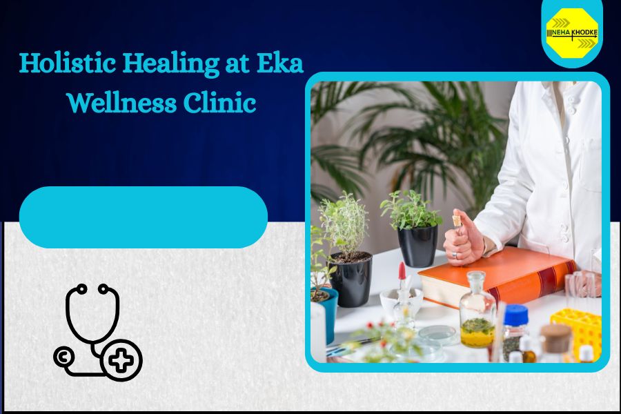 Homeopathy Doctors Near Me in Goregaon | Holistic Healing at Eka Wellness Clinic
